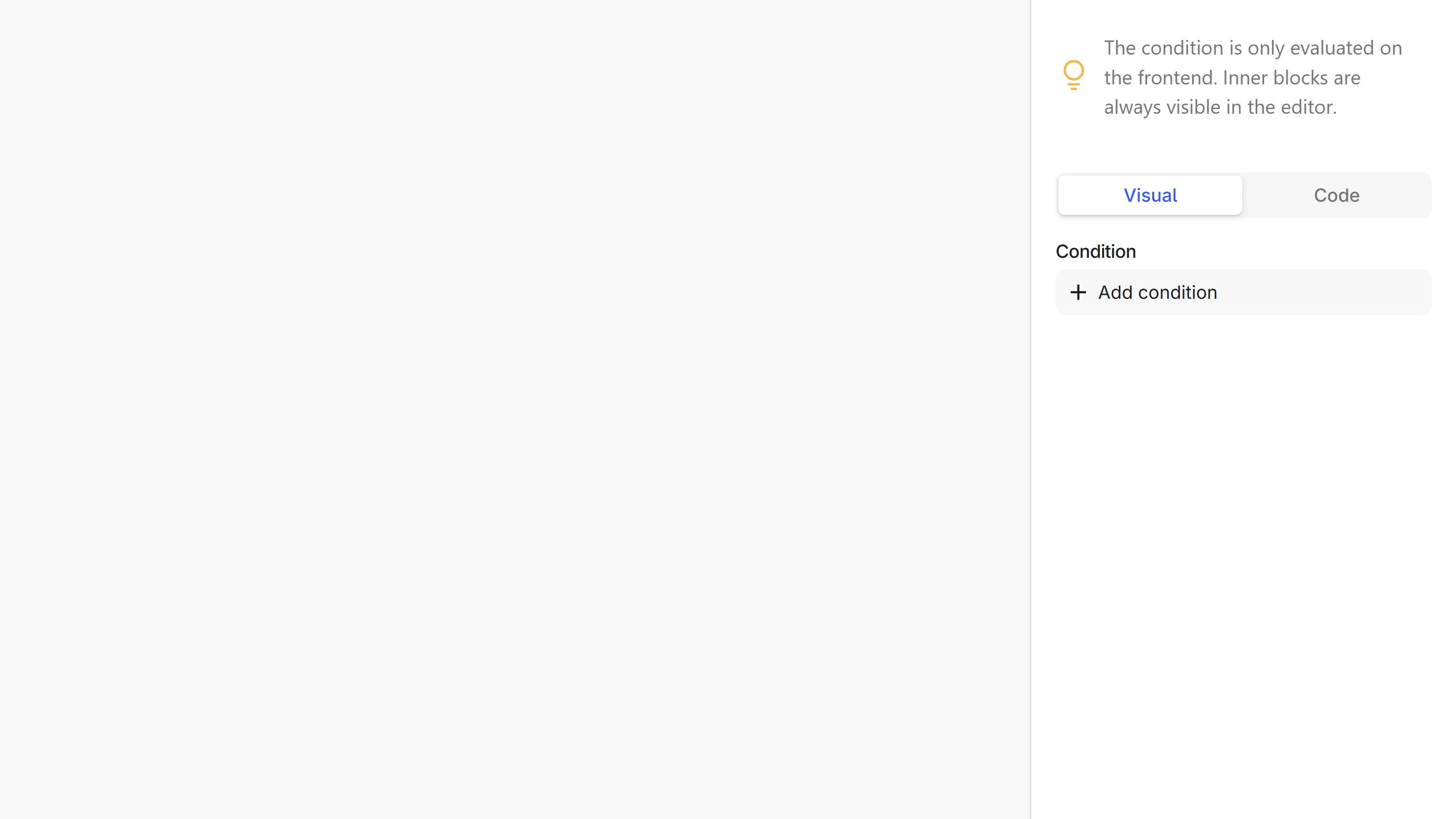 The Condition panel in the sidebar, showing the frontend-only tip, the Visual and Code switch set to Visual, and an Add condition button.